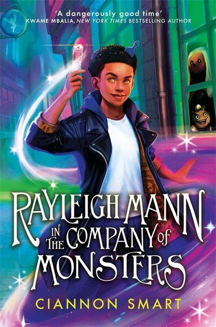 Cover: 9781800786509 | Rayleigh Mann in the Company of Monsters | Ciannon Smart | Taschenbuch