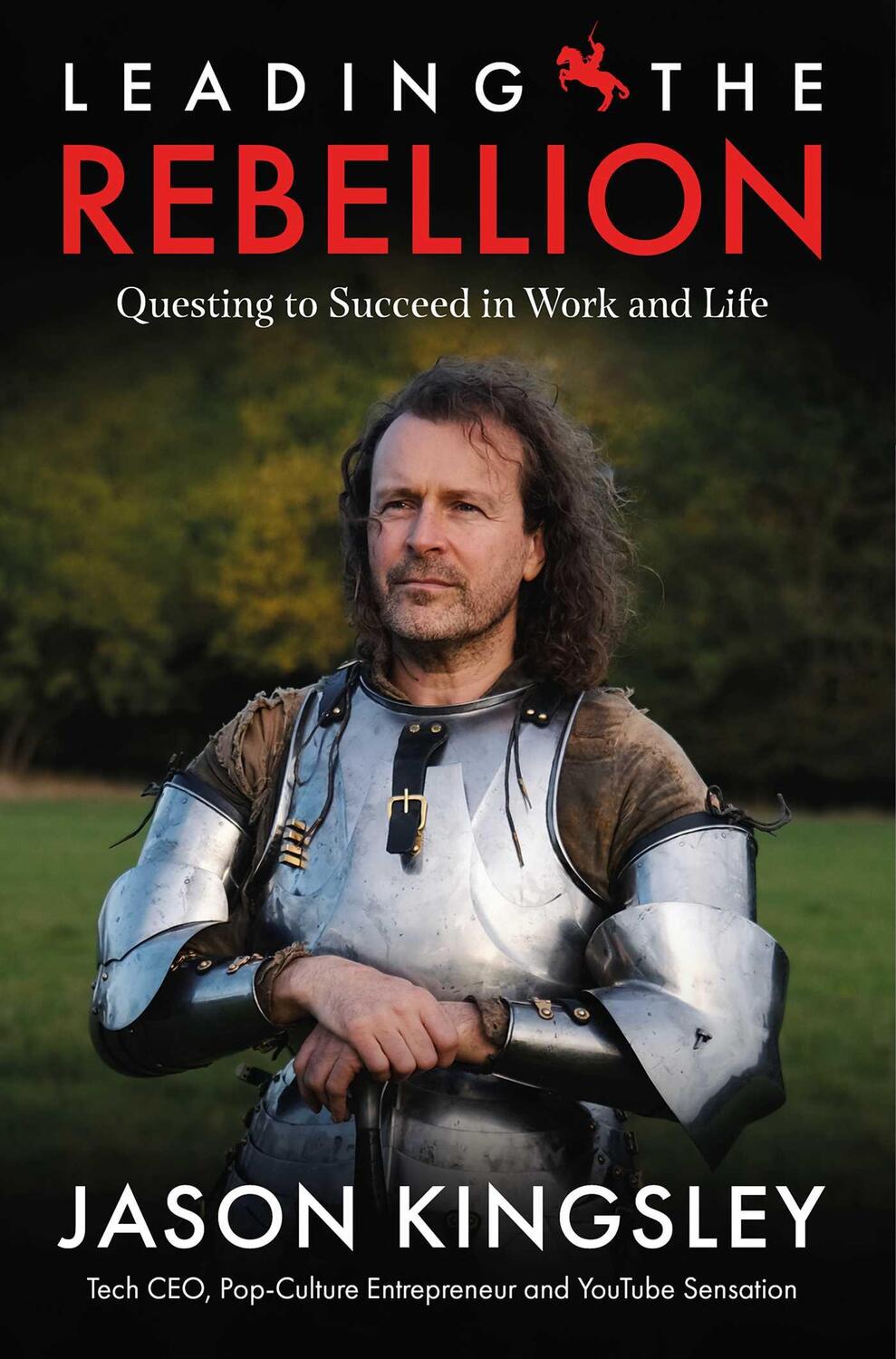 Cover: 9781781089187 | Leading the Rebellion | Questing To Succeed In Work and Life | Buch
