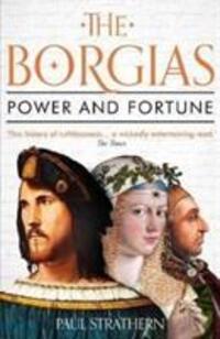 Cover: 9781786495464 | The Borgias | Power and Fortune | Paul Strathern | Taschenbuch | 2020