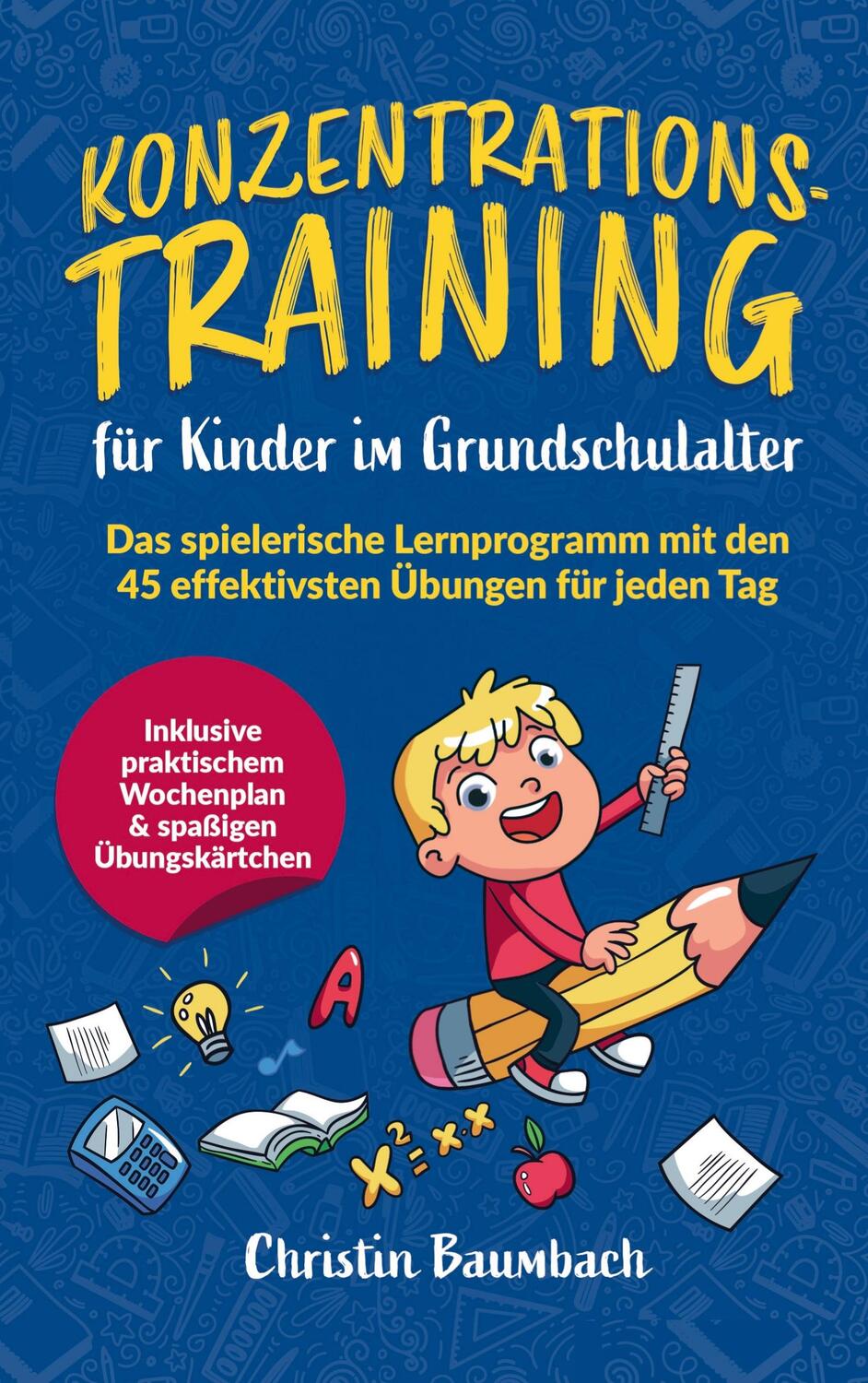 Cover: 9789403649870 | Konzentrationstraining für Kinder im Grundschulalter: | Baumbach