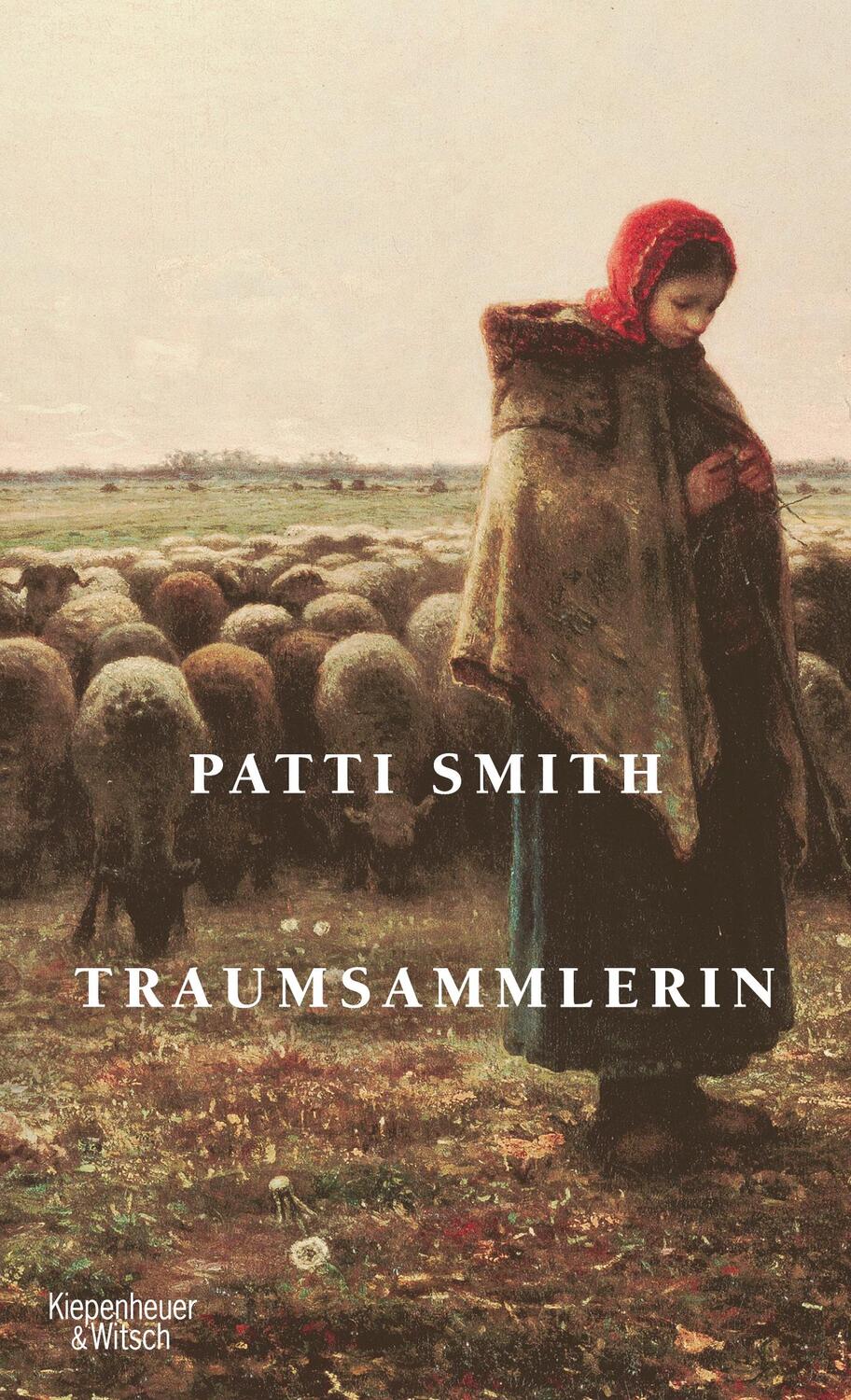 Cover: 9783462045703 | Traumsammlerin | Patti Smith | Buch | Deutsch | 2013