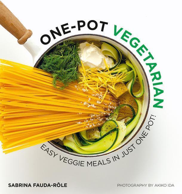 Cover: 9781784882570 | One-pot Vegetarian | Easy Veggie Meals in Just One Pot! | Fauda-Role