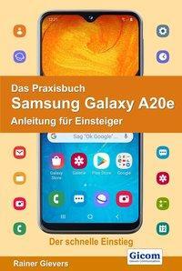 Cover: 9783964690456 | Das Praxisbuch Samsung Galaxy A20e - Anleitung für Einsteiger | Buch