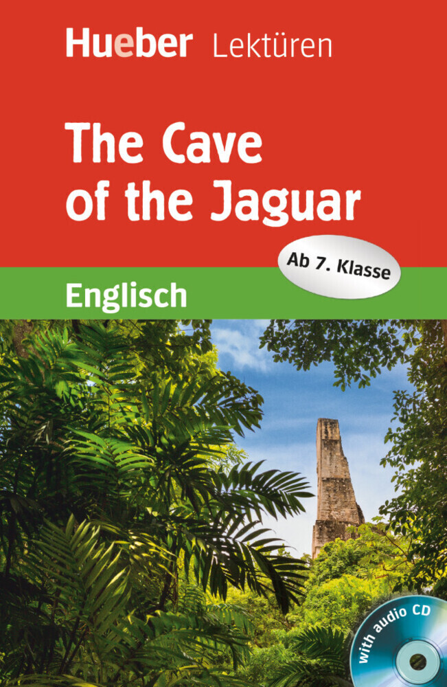 Cover: 9783190029976 | The Cave of the Jaguar, mit Audio-CD | Englisch / Lektüre mit Audio-CD