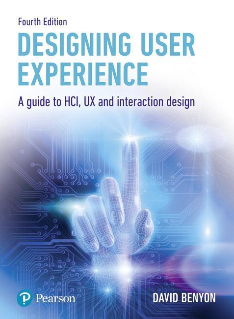 Cover: 9781292155517 | Designing User Experience | A guide to HCI, UX and interaction design