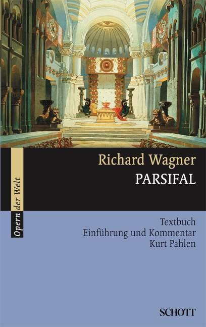 Cover: 9783254080325 | Parsifal | Textbuch. Einführung und Kommentar | Richard Wagner | Buch