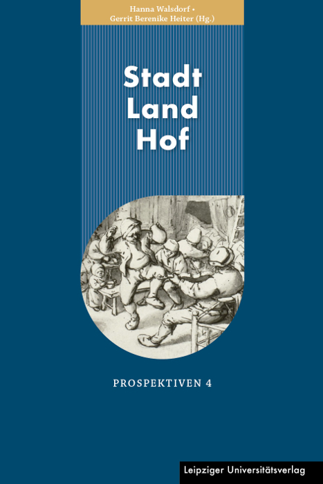 Cover: 9783960233299 | Stadt Land Hof | Prospektiven 4 | Hanna Walsdorf (u. a.) | Taschenbuch