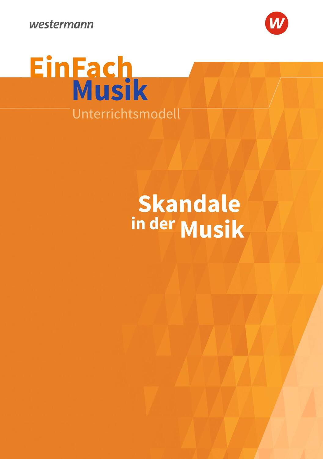 Cover: 9783140181525 | Skandale in der Musik: Jahrgangsstufen 5 - 13 | Andreas Höftmann