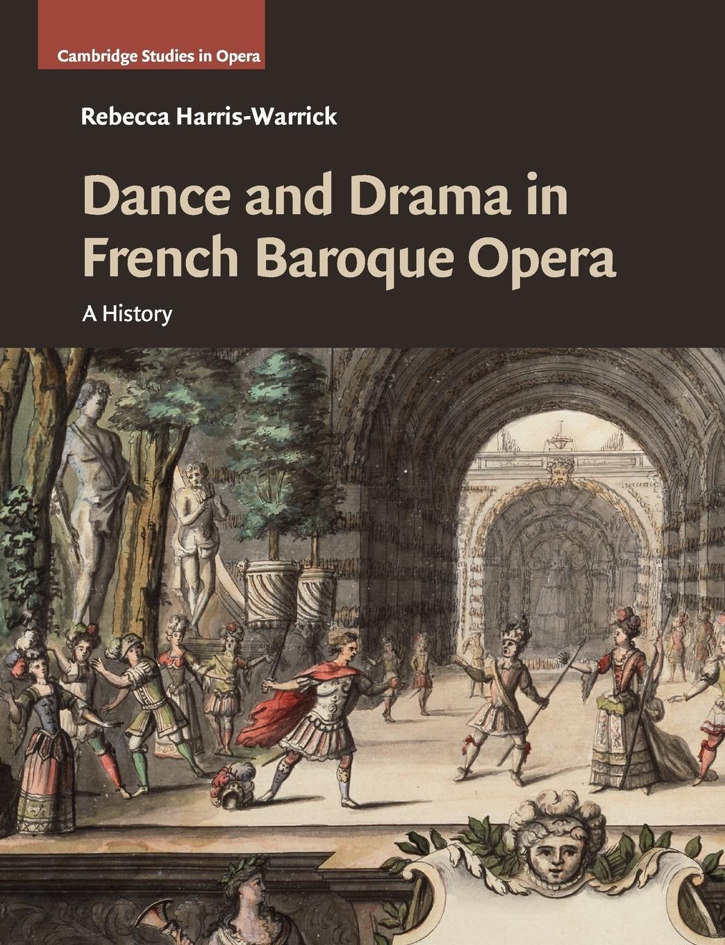 Cover: 9781316502785 | Dance and Drama in French Baroque Opera | Rebecca Harris-Warrick