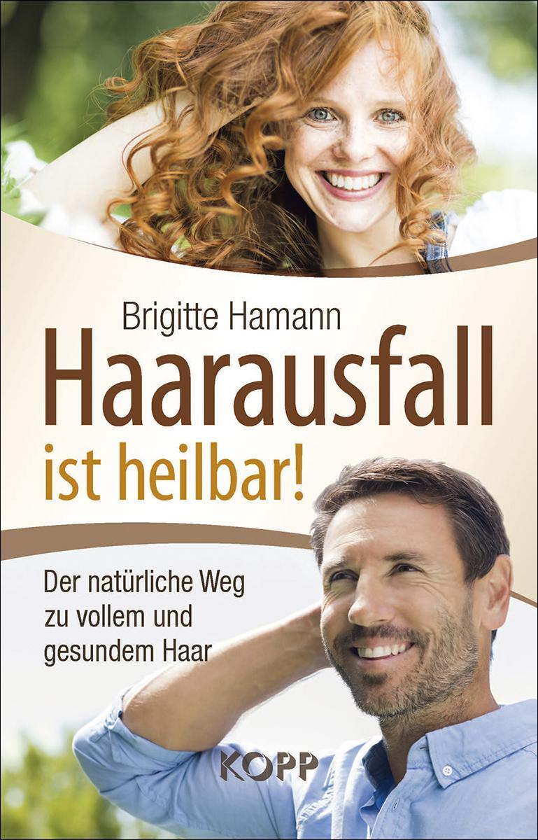 Cover: 9783864454868 | Haarausfall ist heilbar! | Brigitte Hamann | Buch | Deutsch | 2017