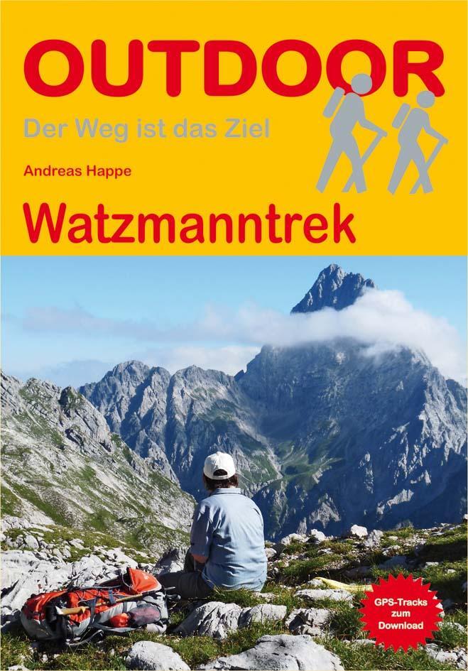 Cover: 9783866864320 | Watzmanntrek | Andreas Happe | Taschenbuch | Der Weg ist das Ziel