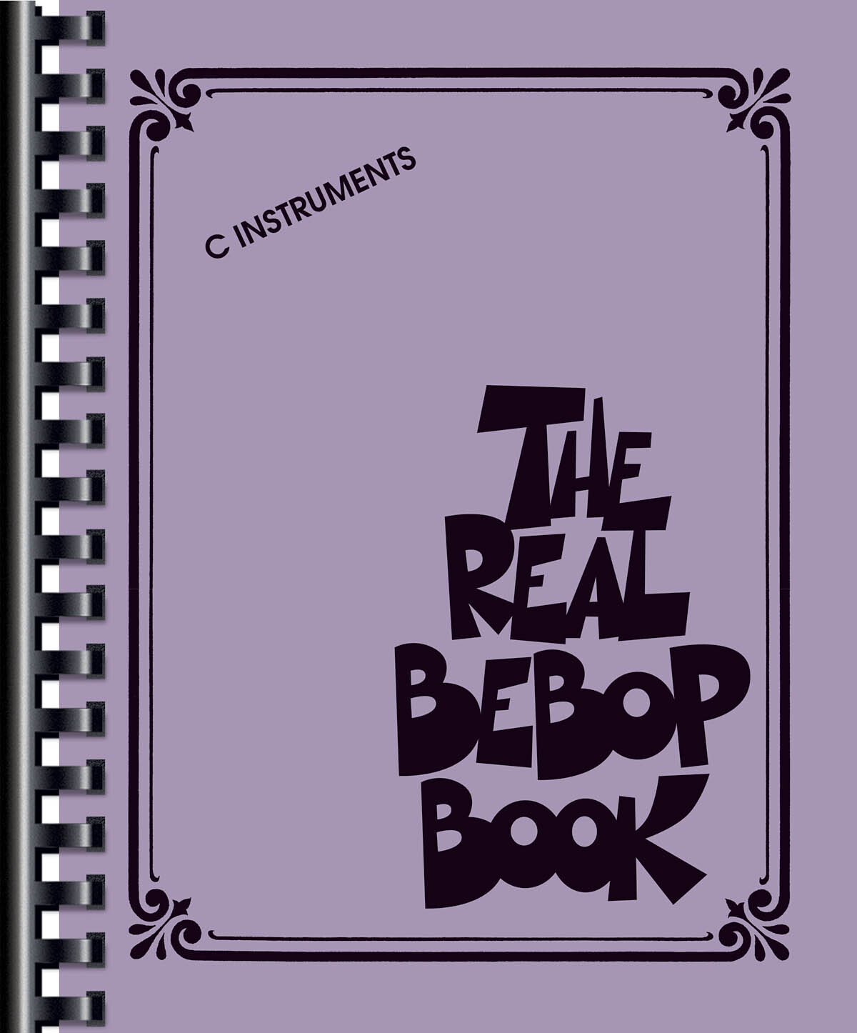 Cover: 888680099169 | The Real Bebop Book | C Edition | Fake Book | Hal Leonard