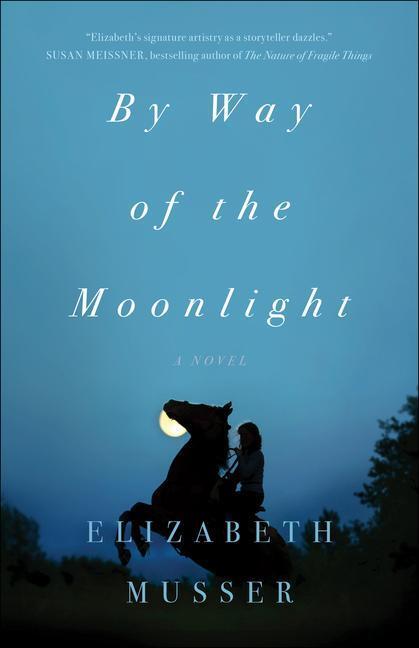 Cover: 9780764238802 | By Way of the Moonlight | Elizabeth Musser | Taschenbuch | Englisch