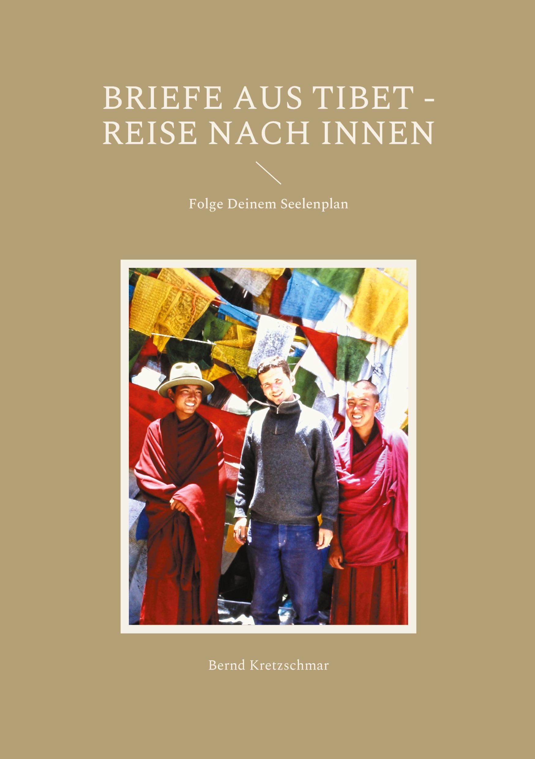 Cover: 9783754333471 | Briefe aus Tibet - Reise nach Innen | Folge Deinem Seelenplan | Buch