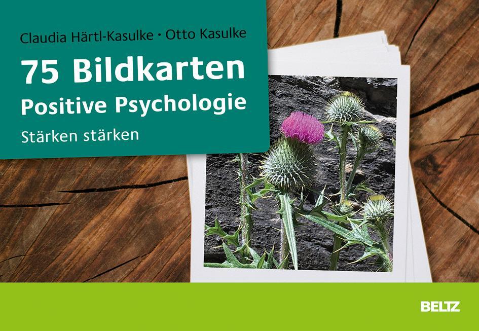 Cover: 9783407366603 | 75 Bildkarten Positive Psychologie | Stärken stärken | Box | 184 S.