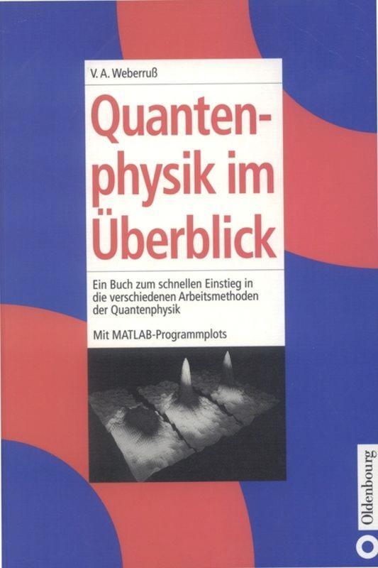 Cover: 9783486244182 | Quantenphysik im Überblick | Volker A. Weberruß | Buch | Oldenbourg