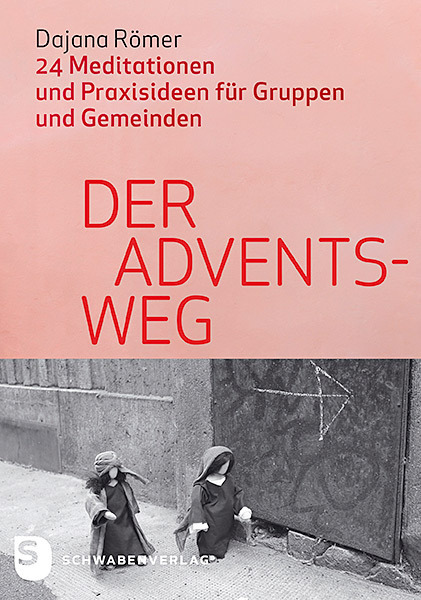 Cover: 9783796617119 | Der Adventsweg | Dajana Römer | Taschenbuch | 2016 | Schwabenverlag