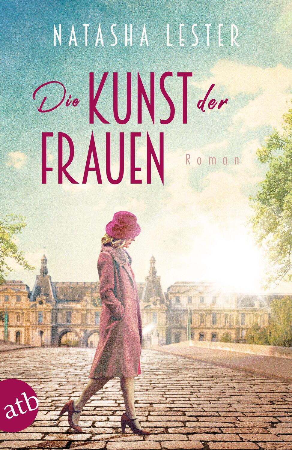 Cover: 9783746638935 | Die Kunst der Frauen | Roman | Natasha Lester | Taschenbuch | Deutsch