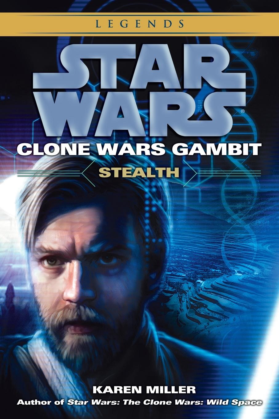 Cover: 9780345509024 | Stealth | Star Wars Legends (Clone Wars Gambit) | Karen Miller | Buch