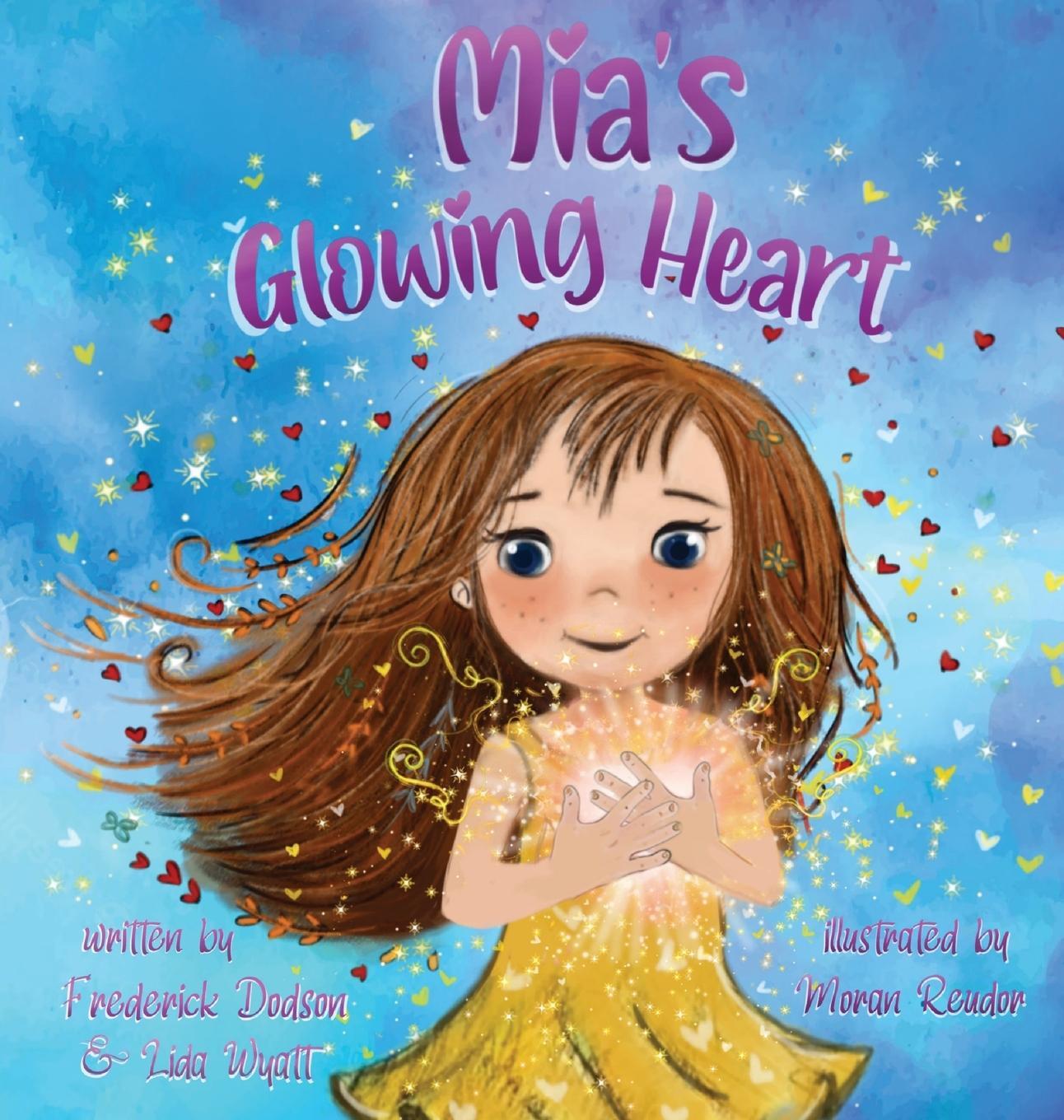 Cover: 9781912790999 | Mia's Glowing Heart | Lida Wyatt (u. a.) | Buch | Englisch | 2024