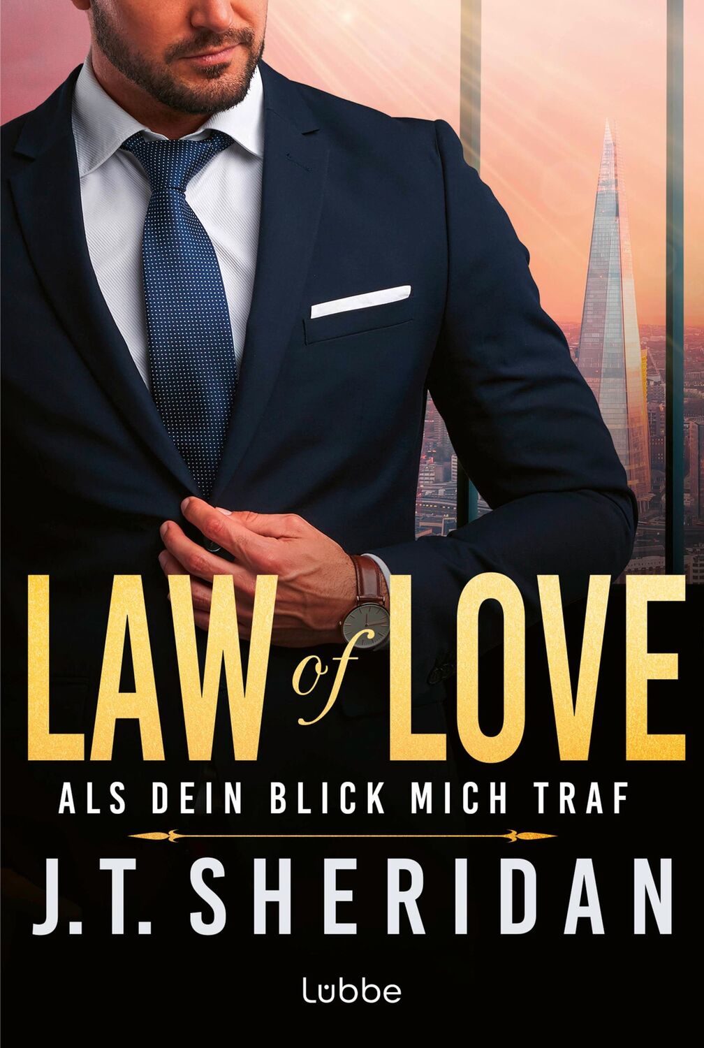 Cover: 9783404193417 | Law of Love - Als dein Blick mich traf | J. T. Sheridan | Taschenbuch