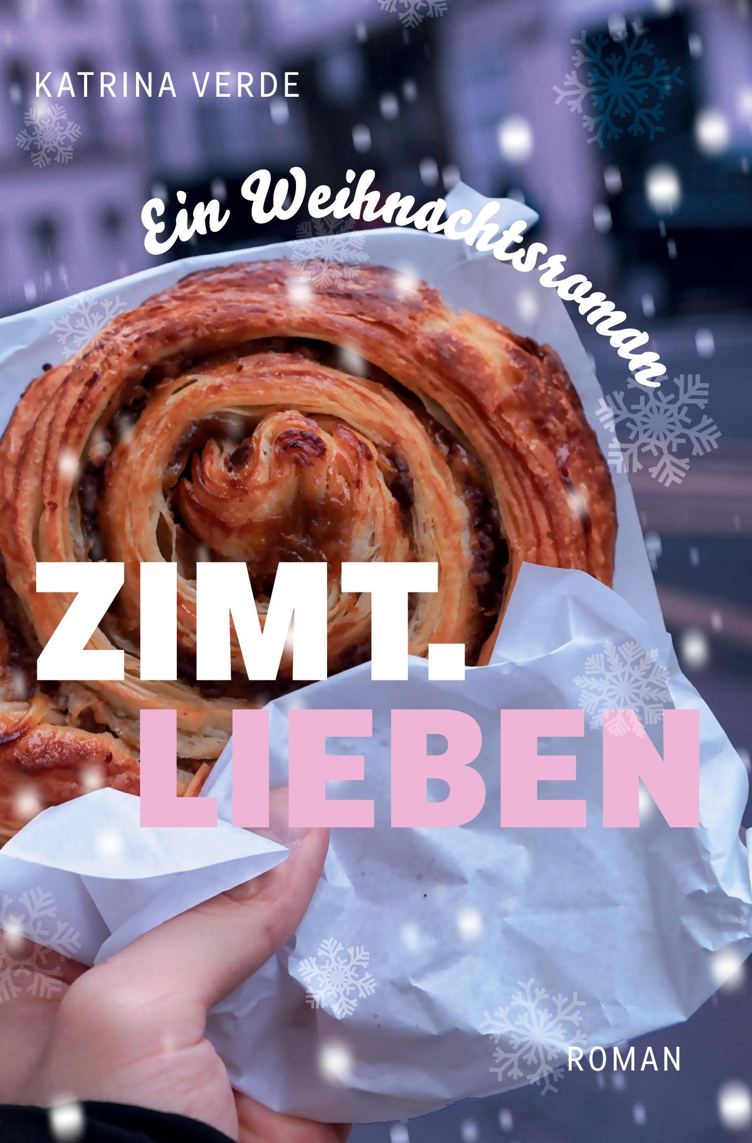 Cover: 9783757964832 | Zimtlieben | Ein Weihnachtsroman mit zuckersüßer Romantik | Verde