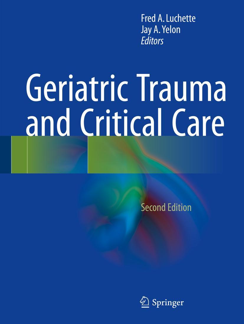 Cover: 9783319486857 | Geriatric Trauma and Critical Care | Jay A. Yelon (u. a.) | Buch