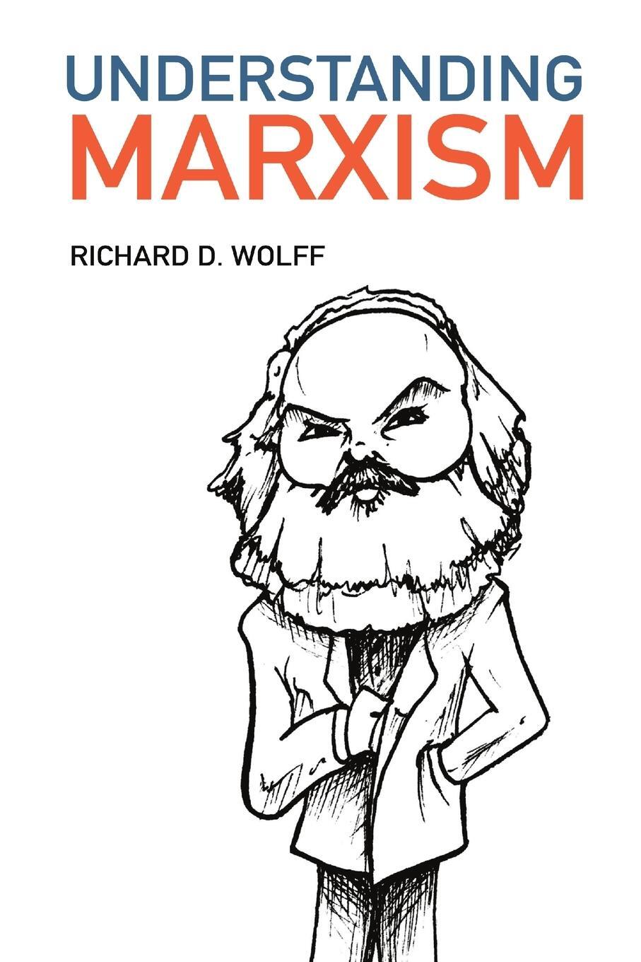Cover: 9780359467020 | Understanding Marxism | Richard D. Wolff | Taschenbuch | Paperback