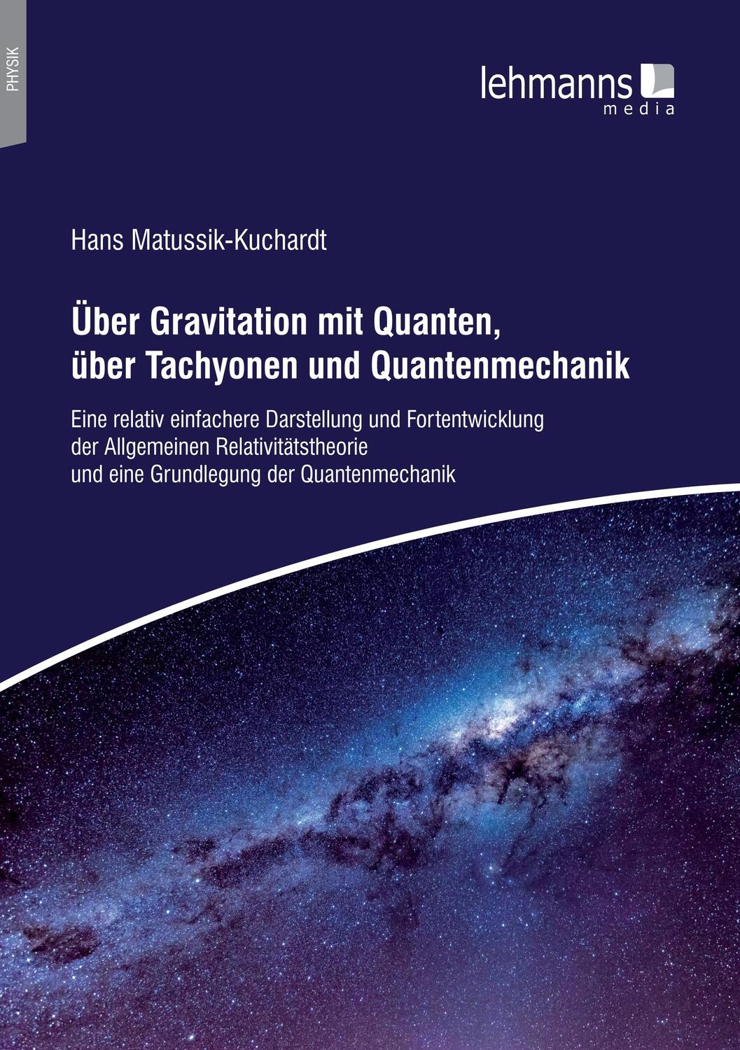 Cover: 9783965431638 | Uber Gravitation mit Quanten, über Tachyonen und Quantenmechanik