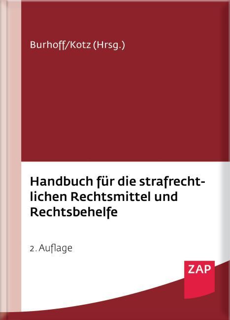Cover: 9783896558299 | Handbuch für die strafrechtlichen Rechtsmittel und Rechtsbehelfe
