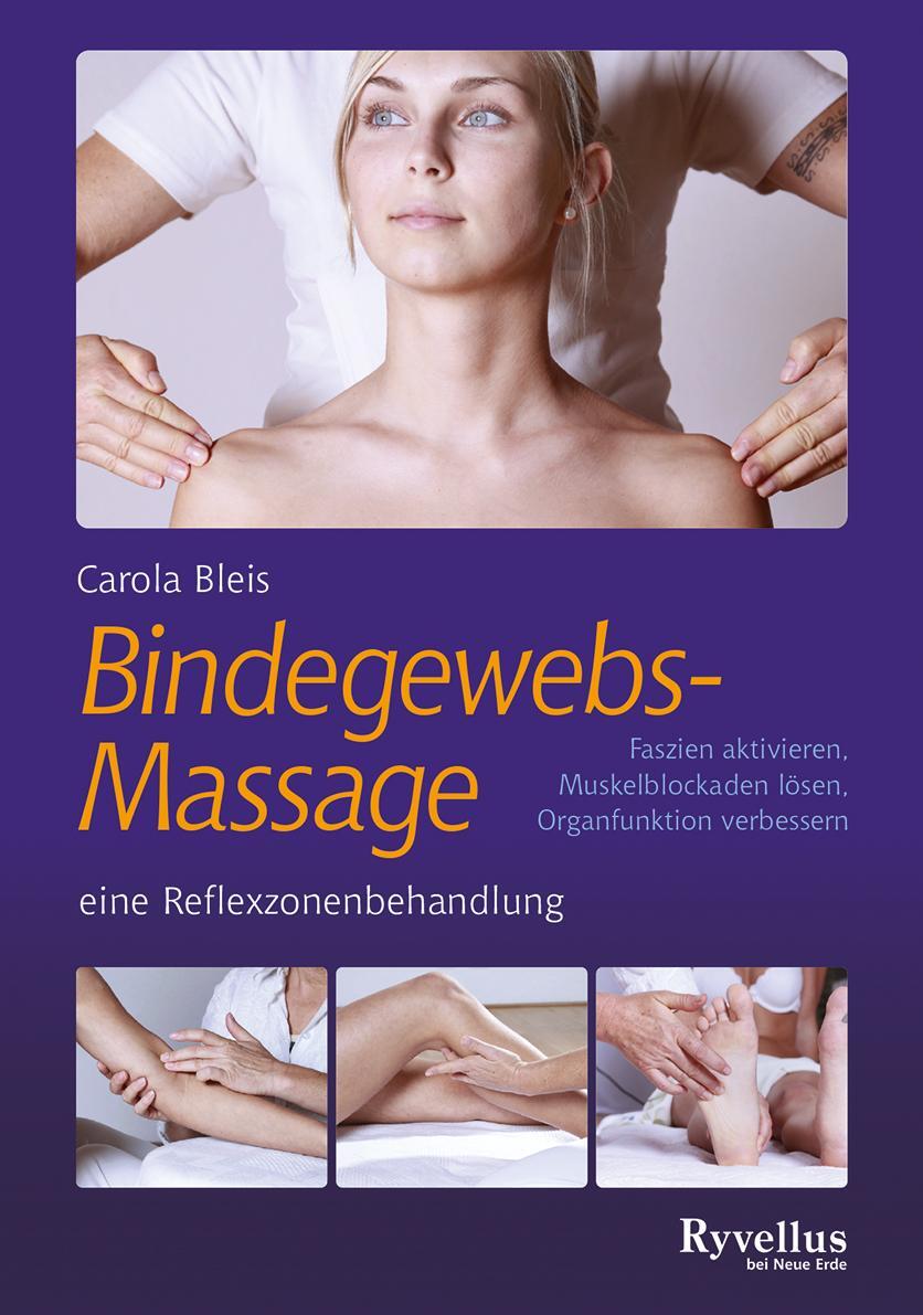 Cover: 9783890606897 | Die Bindegewebsmassage - eine Reflexzonenbehandlung | Carola Bleis