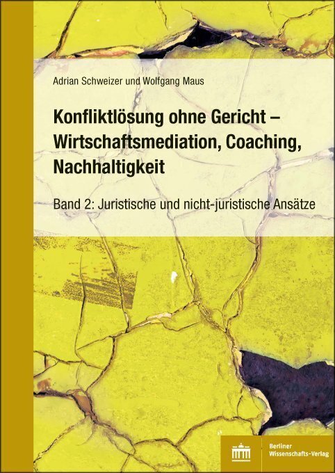 Cover: 9783830539087 | Konfliktlösung ohne Gericht - Mediation, Coaching, Nachhaltigkeit