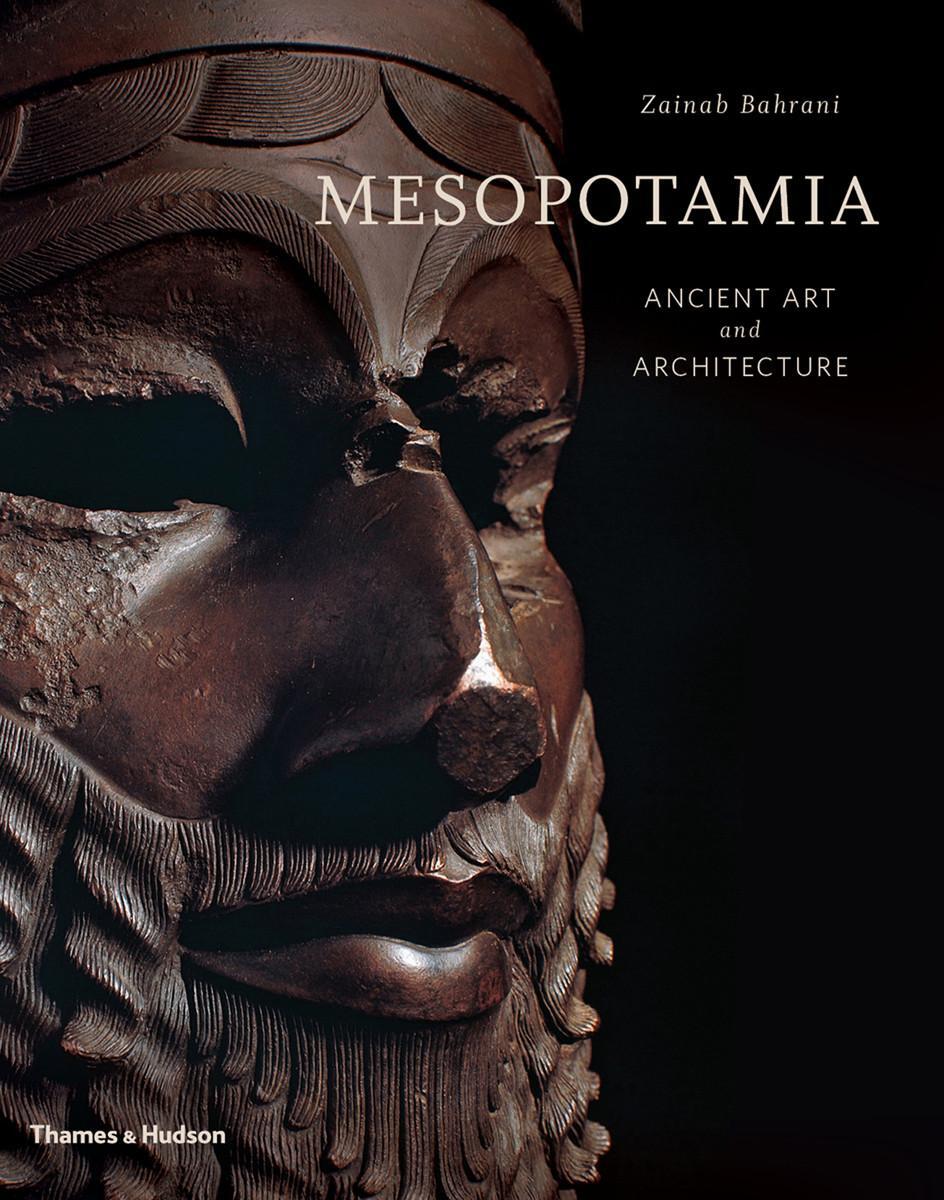 Cover: 9780500519172 | Mesopotamia | Ancient Art and Architecture | Zainab Bahrani | Gebunden