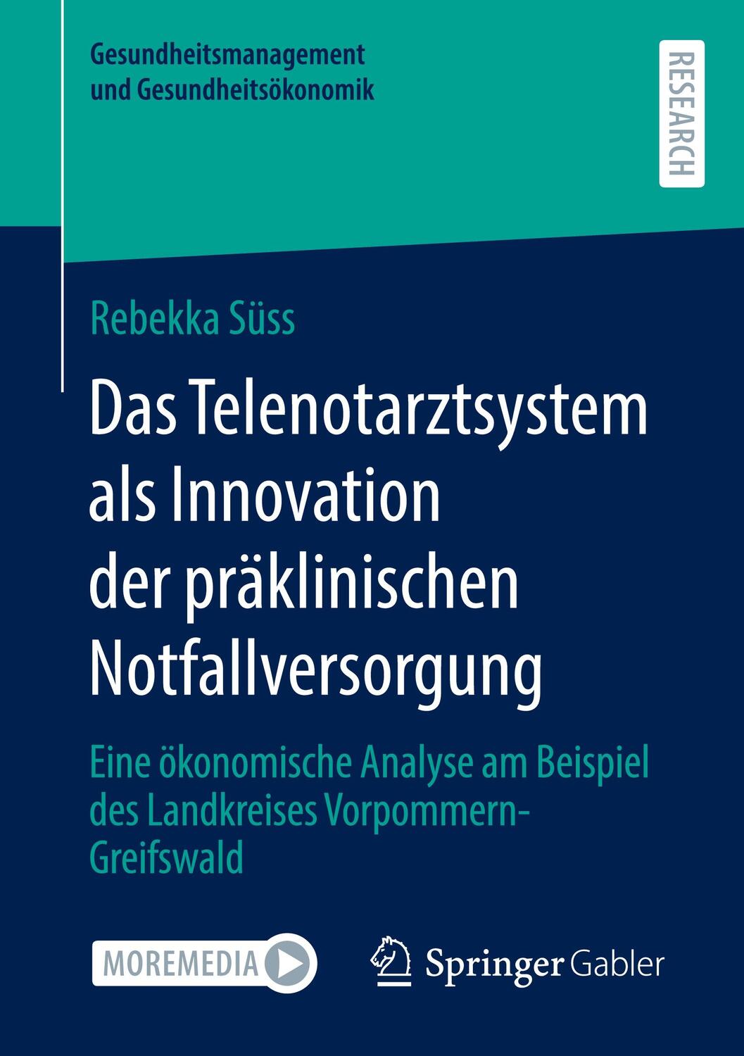 Cover: 9783658416744 | Das Telenotarztsystem als Innovation der präklinischen...