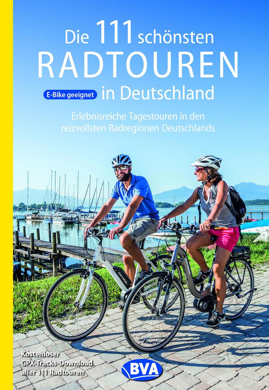 Cover: 9783969900789 | Die 111 schönsten Radtouren in Deutschland | BVA BikeMedia GmbH | Buch