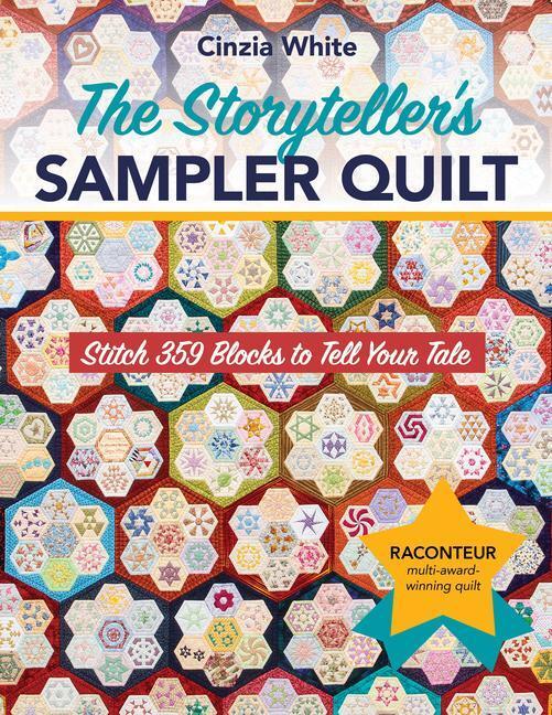 Cover: 9781617458354 | The Storyteller's Sampler Quilt | Stitch 359 Blocks to Tell Your Tale