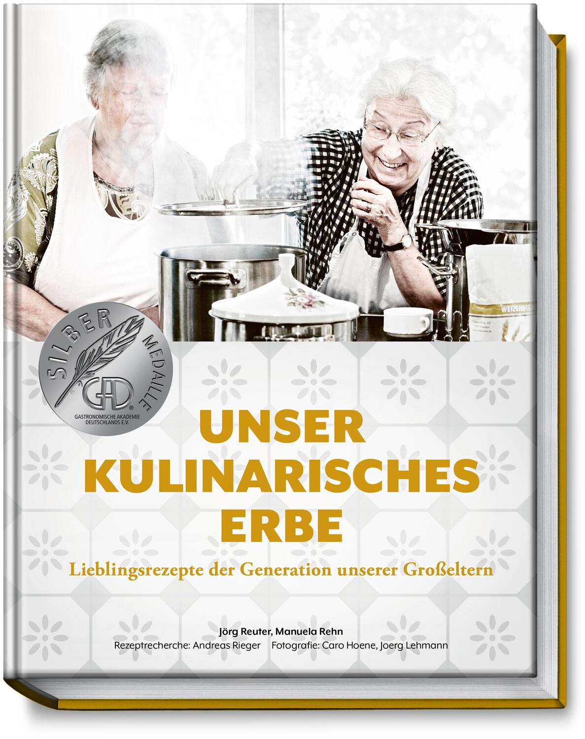 Cover: 9783954531851 | Unser kulinarisches Erbe | Jörg Reuter (u. a.) | Buch | 320 S. | 2019