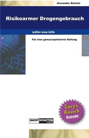 Cover: 9783037885185 | Risikoarmer Drogengebrauch | Alexander Bücheli | Taschenbuch | 80 S.