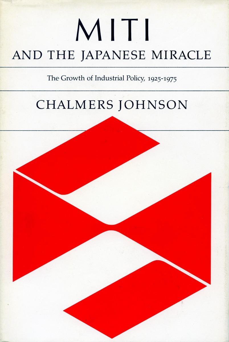 Cover: 9780804712064 | MITI and the Japanese Miracle | Chalmers Johnson | Taschenbuch | 1982