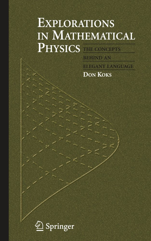 Cover: 9780387309439 | Explorations in Mathematical Physics | Don Koks | Buch | xv | Englisch