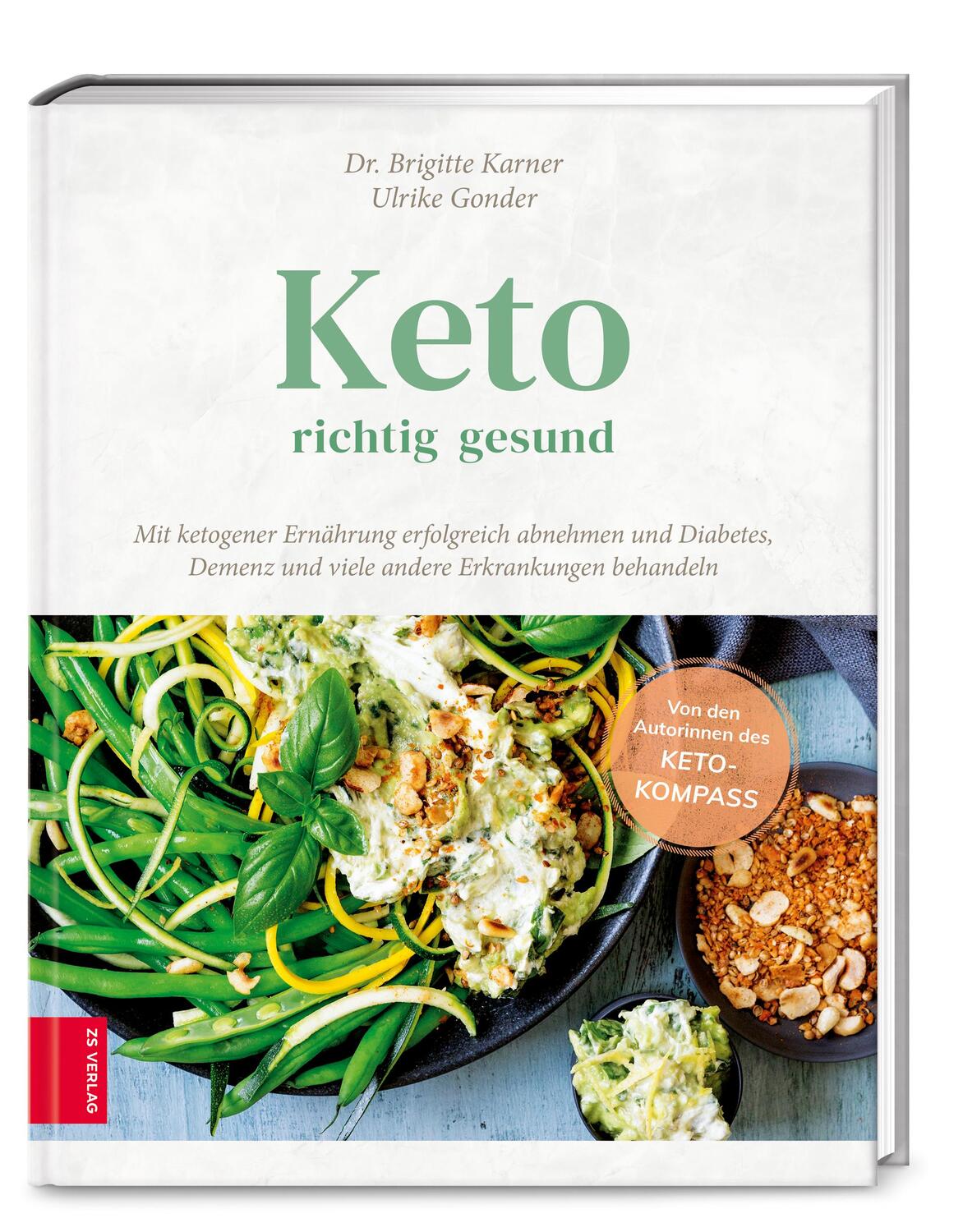 Cover: 9783965840041 | Keto - richtig gesund | Brigitte Karner (u. a.) | Buch | Deutsch