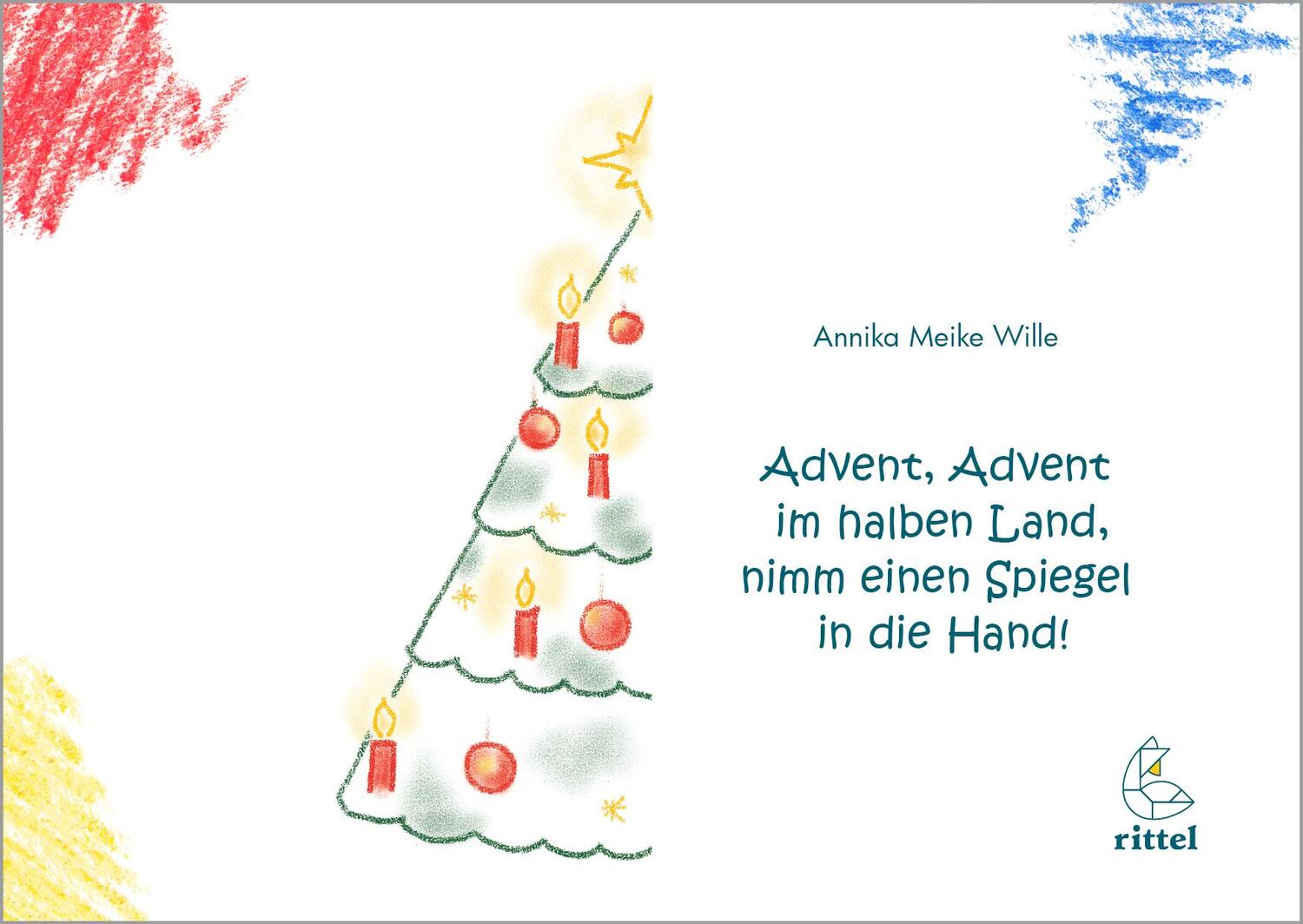 Cover: 9783936443356 | Advent, Advent im halben Land, nimm einen Spiegel in die Hand! | Wille