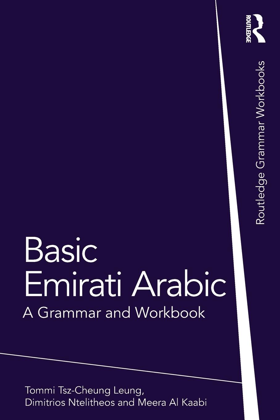 Cover: 9781032335704 | Basic Emirati Arabic | A Grammar and Workbook | Leung (u. a.) | Buch