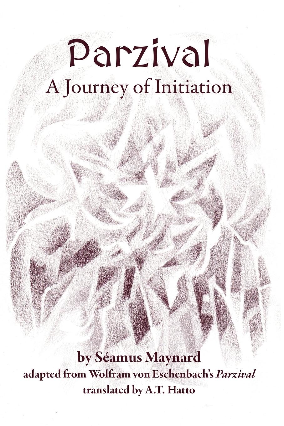 Cover: 9780648578949 | Parzival | A Journey of Initiation | Séamus Maynard | Taschenbuch