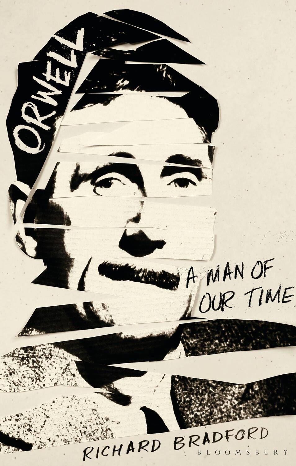Cover: 9781448217687 | Orwell | A Man Of Our Time | Richard Bradford | Buch | Gebunden | 2020