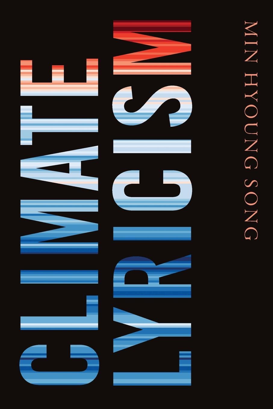 Cover: 9781478017738 | Climate Lyricism | Min Hyoung Song | Taschenbuch | Paperback | 2022