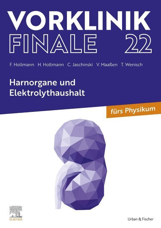 Cover: 9783437443305 | Vorklinik Finale 22 | Felix Hollmann (u. a.) | Taschenbuch | VIII