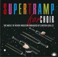 Cover: 9783850619080 | Supertramp for Choir - The Music of Roger Hodgson | Roger Hodgson | CD