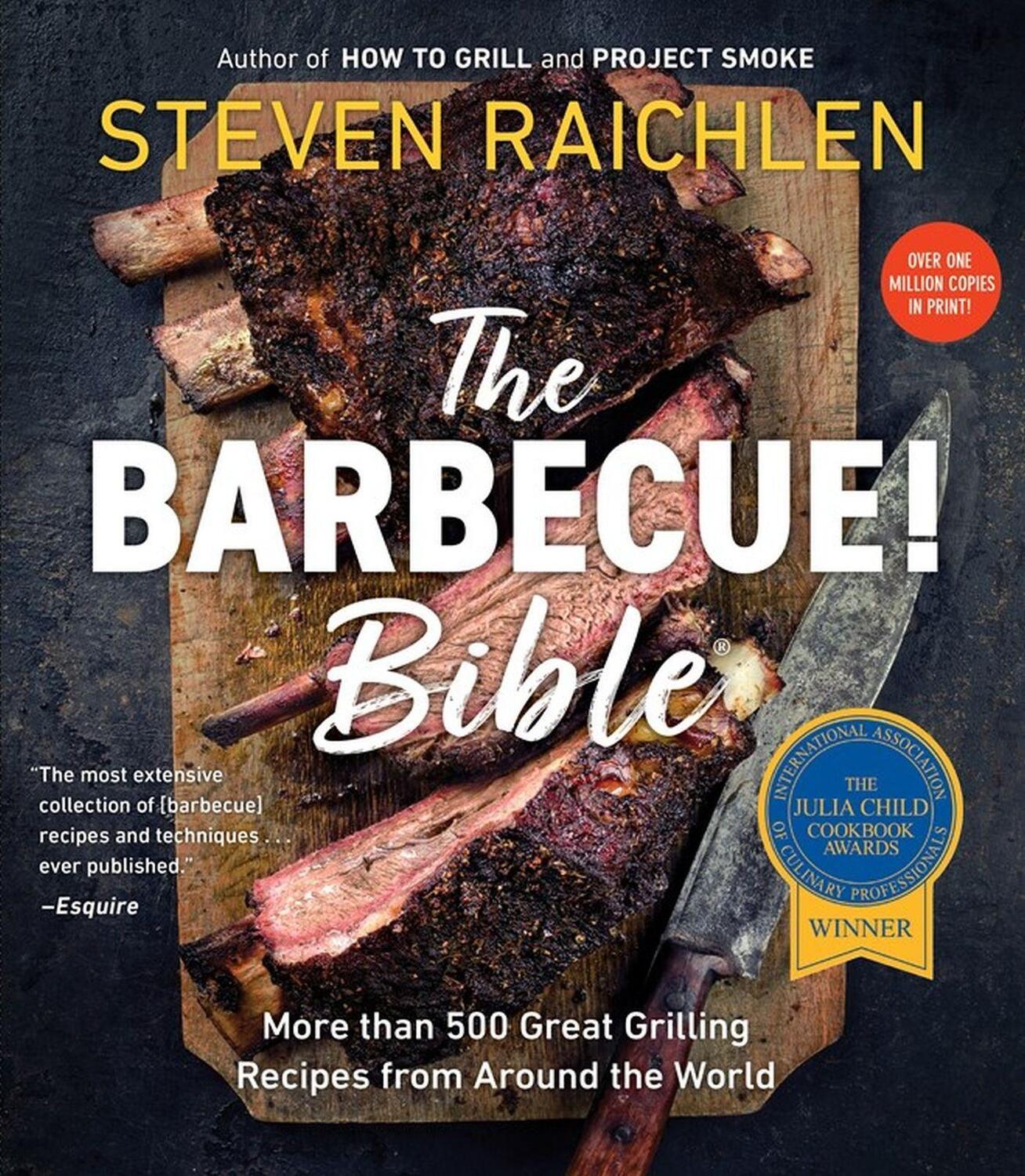 Cover: 9780761149439 | The Barbecue Bible. 10th Anniversary Edition | Steven Raichlen | Buch