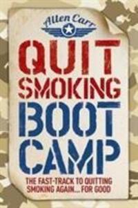 Cover: 9781784288815 | Quit Smoking Boot Camp | Allen Carr | Taschenbuch | Englisch | 2018